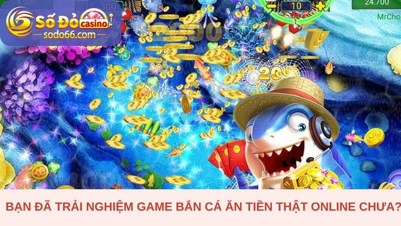 game bắn cá ăn tiền thật online 