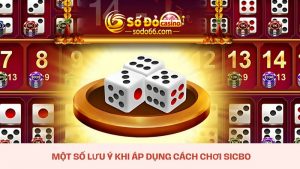 áp dụng cách chơi Sicbo