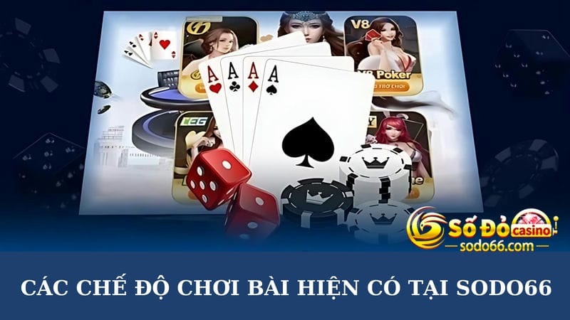 chế độ chơi bài online