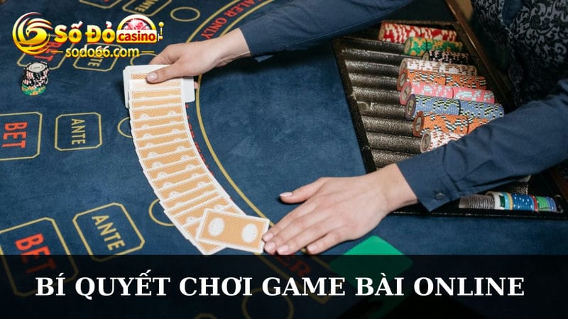 Bật mí bí quyết chơi game bài online Sodo66