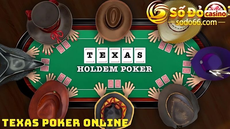 Tham gia ván chơi Texas Hold’em hiện đại 