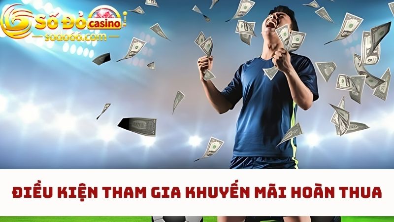 cách tham gia khuyến mãi Thể thao hoàn thua thứ 4 6 và chủ nhật